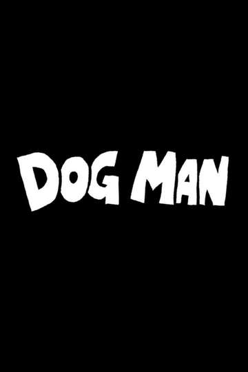 Dog Man Poster