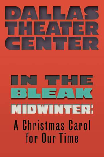 In the Bleak Midwinter: A Christmas Carol for Our Time Poster