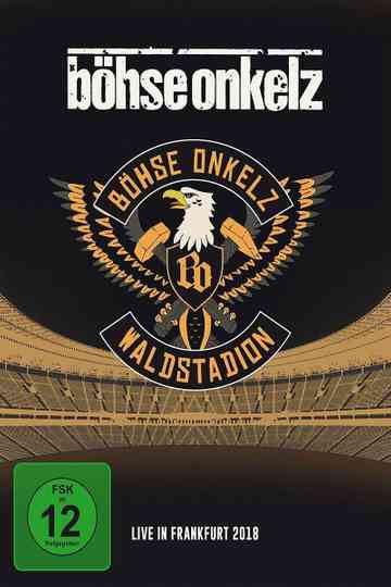 Böhse Onkelz Waldstadion  Live in Frankfurt 2018 Poster