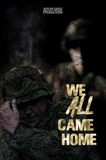 We All Came Home Poster