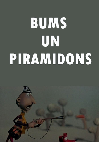 Bums un Piramidons