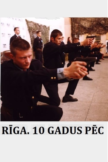 Riga 10 Years After