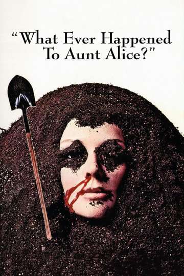 What Ever Happened to Aunt Alice? Poster