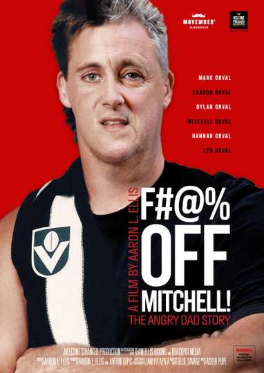 F Off Mitchell The Angry Dad Story Poster