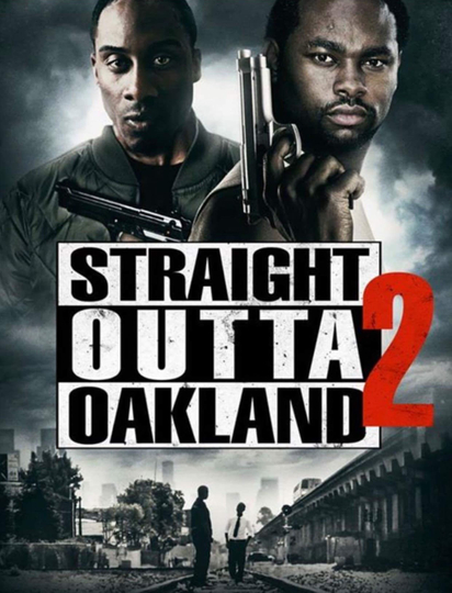 Straight Outta Oakland 2