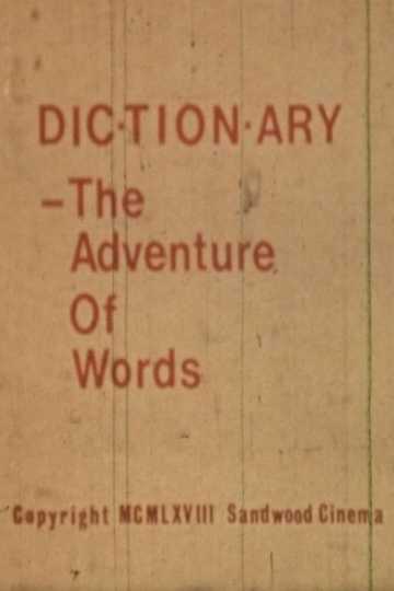 Dictionary The Adventure of Words