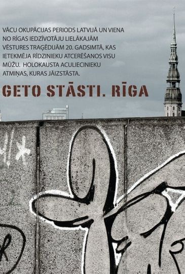 Ghetto Stories Riga