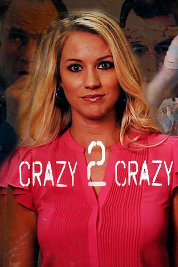 Crazy 2 Crazy Poster