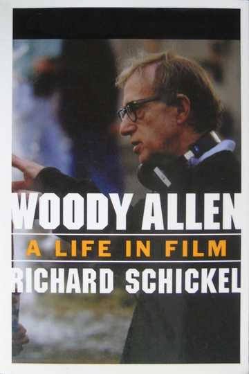 Woody Allen: A Life in Film Poster