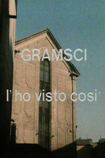 Gramsci lho visto così