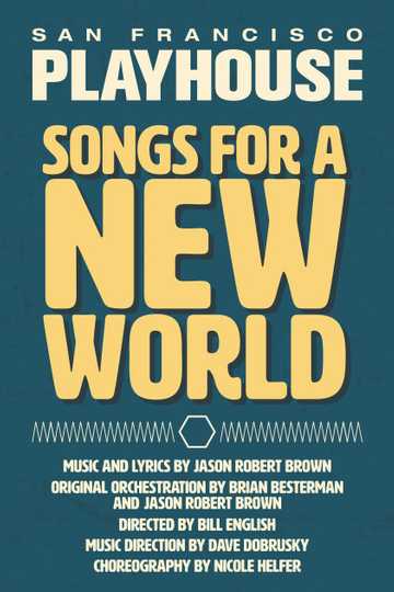 Songs From A New World San Francisco Playhouse Poster