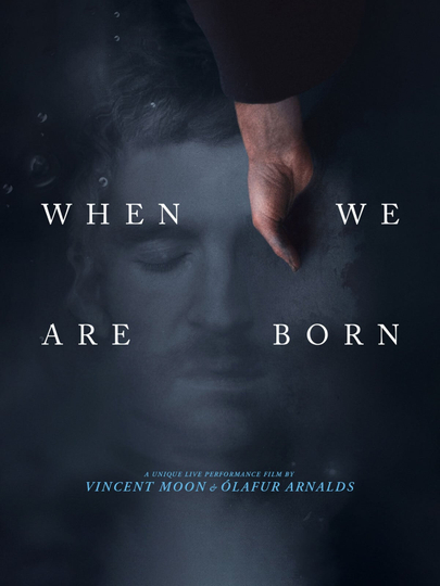 When We Are Born Poster