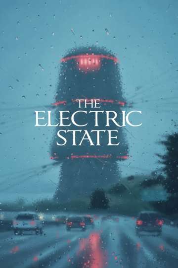 The Electric State Poster