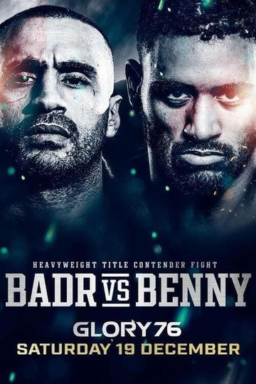 GLORY 76 Badr vs Benny