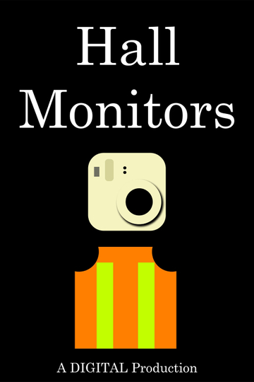 Hall Monitors Poster