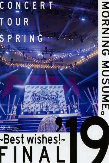 Morning Musume19 2019 Spring BEST WISHES FINAL