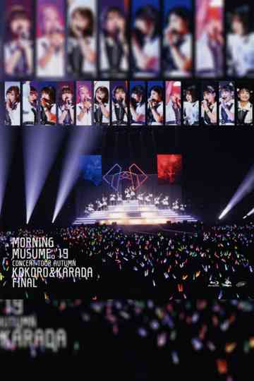 Morning Musume19 2019 Autumn KOKOROKARADA FINAL