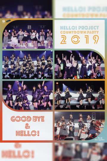 Hello Project 2019 COUNTDOWN PARTY 20192020 GOODBYE  HELLO Poster