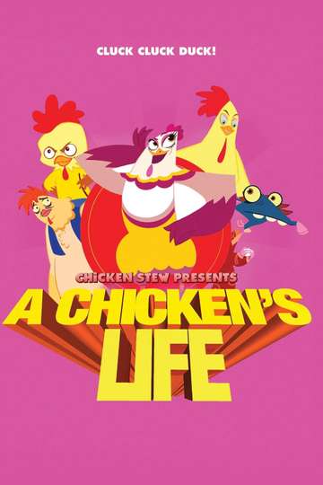 A Chickens Life Poster