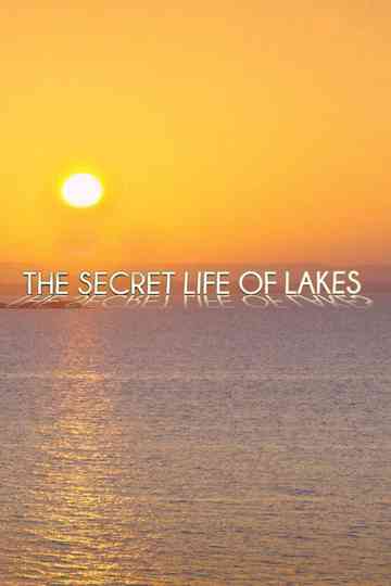Secret Life of Lakes