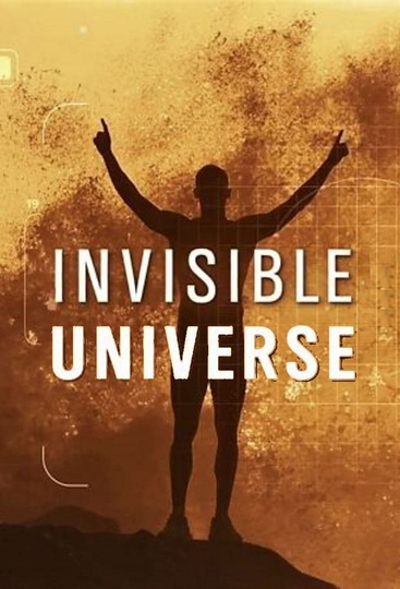 Invisible Universe