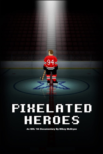 Pixelated Heroes Poster