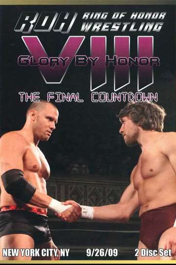 ROH Glory By Honor VIII  The Final Countdown