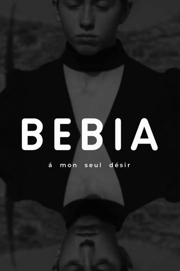 Bebia à mon seul désir