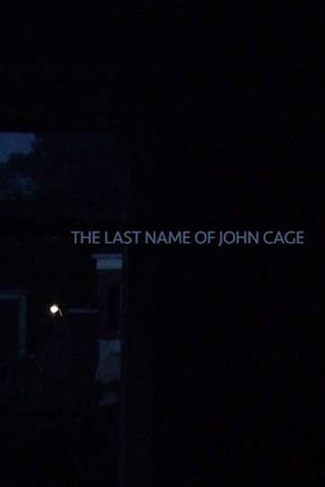 The Last Name of John Cage Poster