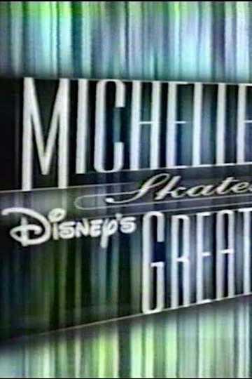 Michelle Kwan Skates to Disney's Greatest Hits Poster