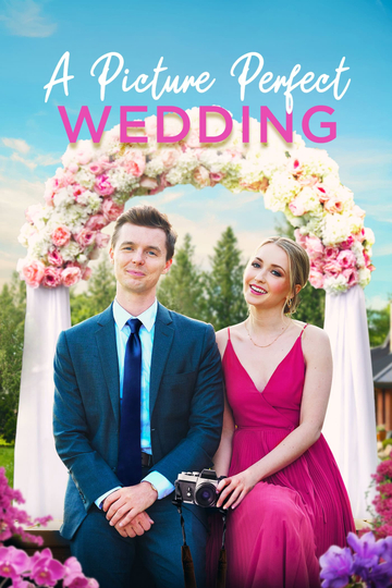 A Picture Perfect Wedding Poster