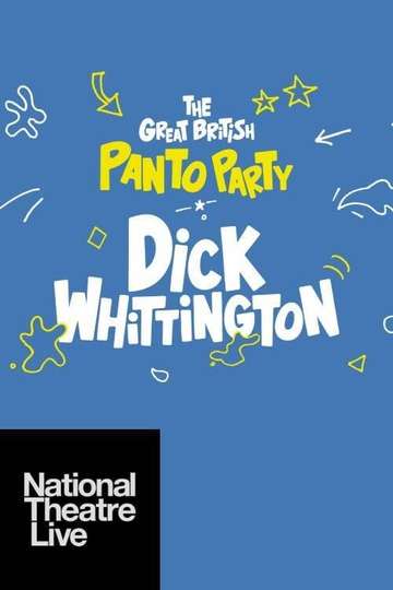 National Theatre Live Dick Whittington  A Pantomime for 2020 Poster