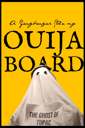 A Gangbanger Stole My Ouija Board Poster