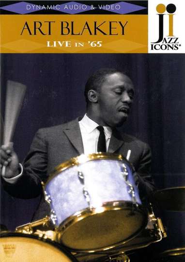 Jazz Icons Art Blakey Live in 65 Poster