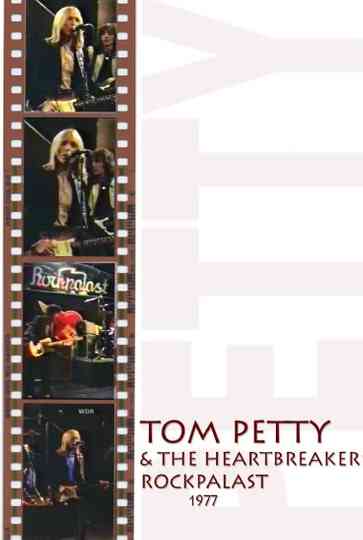 Tom Petty The Heartbreakers Live at Rockpalast