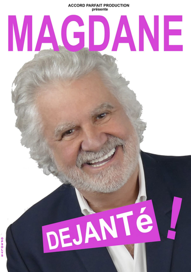 Magdane  Déjanté 