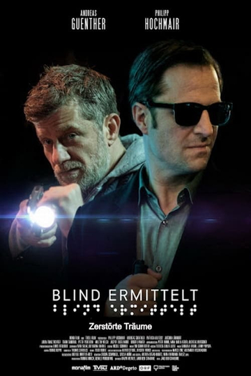 Blind ermittelt: Zerstörte Träume Poster