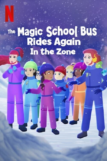 The Magic School Bus Rides Again in the Zone Poster