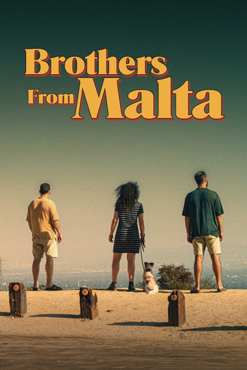 Brothers from Malta Poster