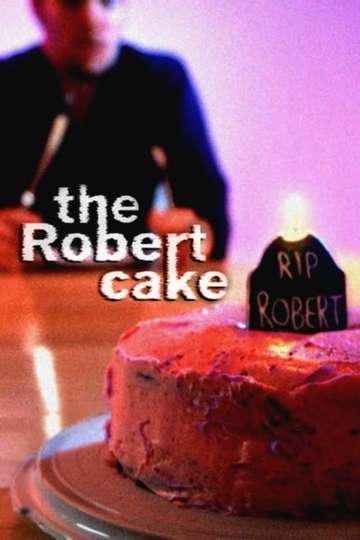 The Robert Cake Poster