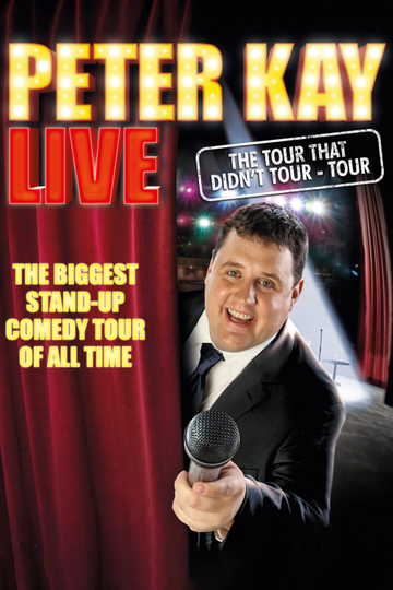 Peter Kay The Tour That Didnt Tour Tour