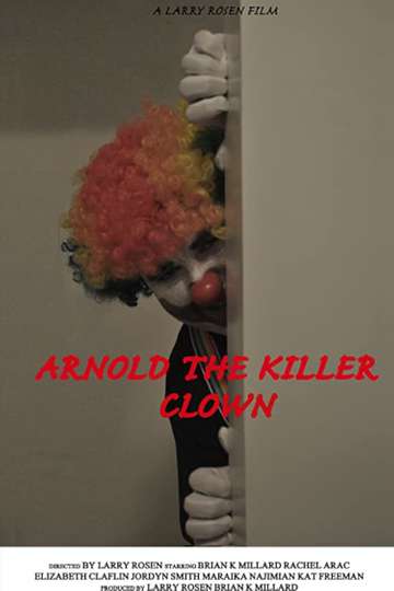 Arnold the Killer Clown Poster