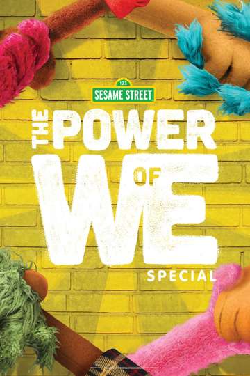 The Power of We: A Sesame Street Special Poster