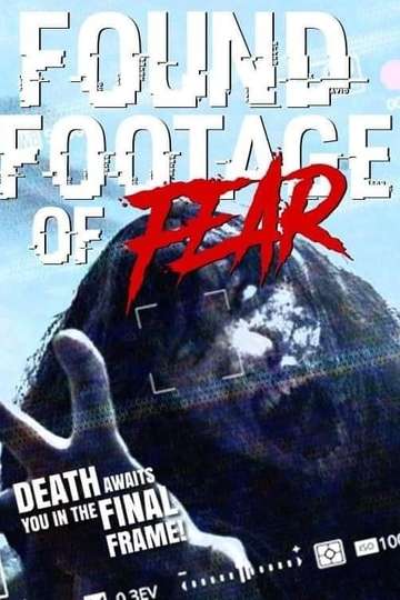 Found Footage of Fear Poster