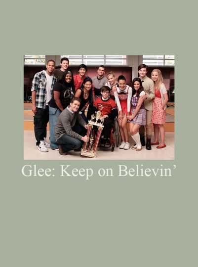 Glee Keep on Believin