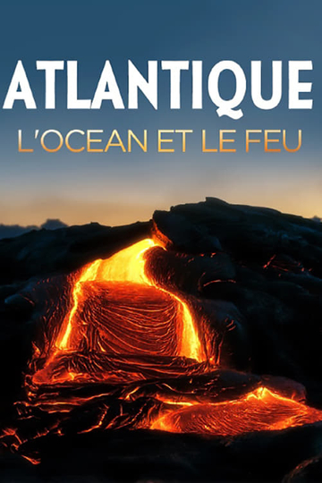 Atlantique locéan et le feu