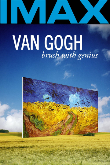 Van Gogh: Brush with Genius