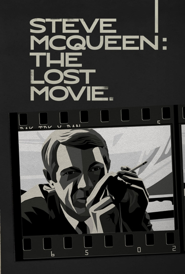 Steve McQueen The Lost Movie