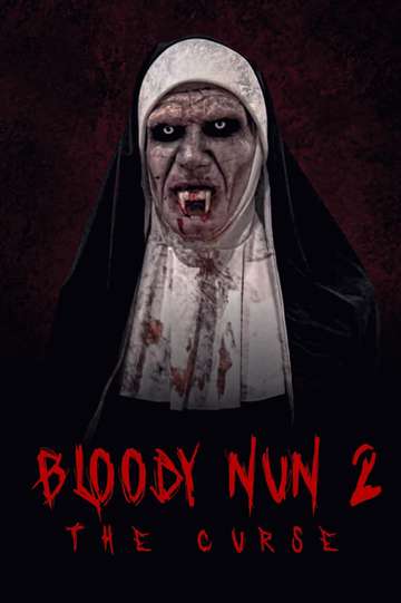 Bloody Nun 2: The Curse Poster