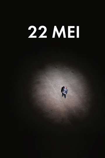 22nd of May Poster